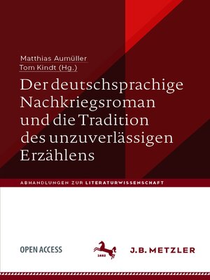 cover image of Der deutschsprachige Nachkriegsroman und die Tradition des unzuverlässigen Erzählens